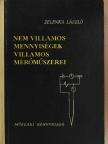 Zelenka László - Nem villamos mennyiségek villamos mérőműszerei [antikvár]