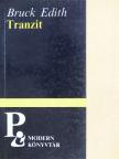 Bruck Edith - Tranzit [antikvár]