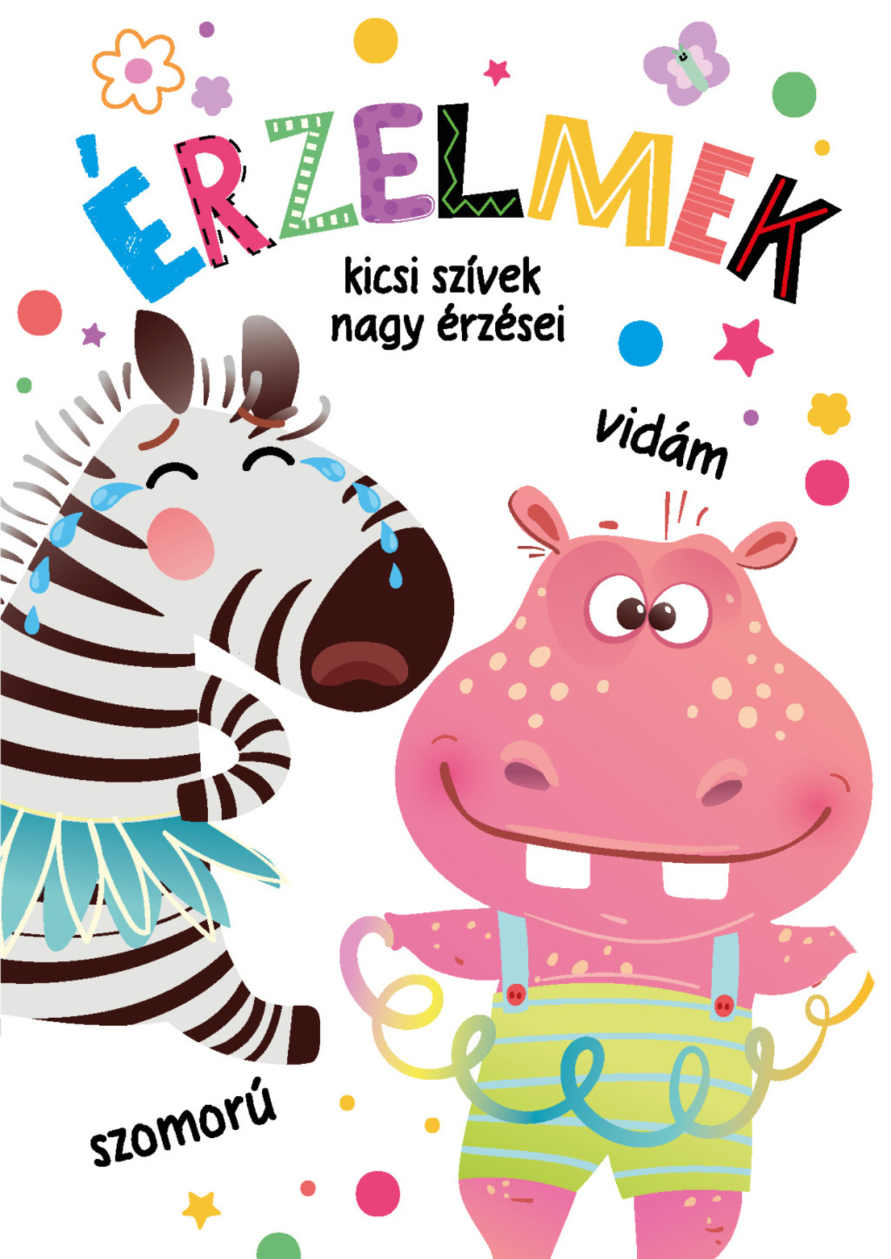 Érzelmek - kicsi szívek nagy érzései