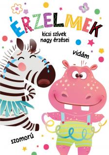 Érzelmek - kicsi szívek nagy érzései
