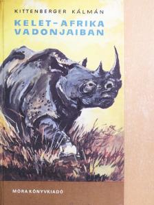Kittenberger Kálmán - Kelet-Afrika vadonjaiban [antikvár]