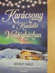 Jenny Hale - Karácsony a Kandalló Vendégházban [antikvár]