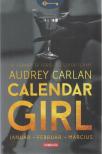 Audrey Carlan - Calendar Girl - Január-Február-Március [antikvár]