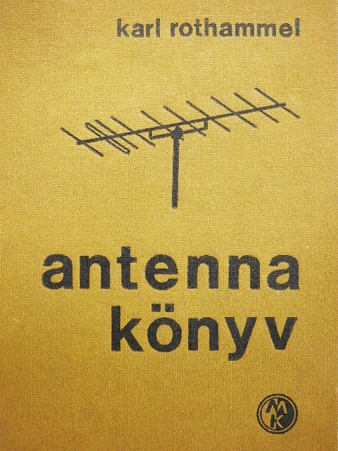 Karl Rothammel - Antennakönyv [antikvár]