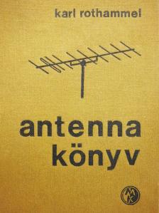 Karl Rothammel - Antennakönyv [antikvár]