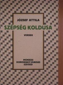 József Attila - Szépség koldusa [antikvár]
