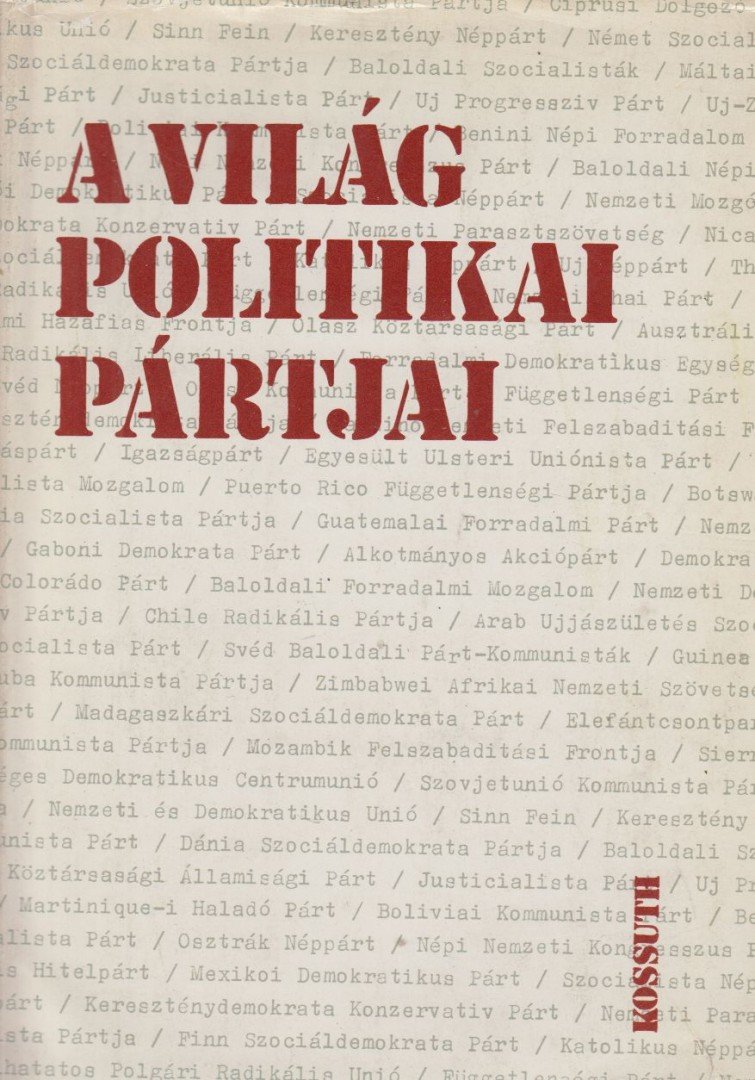 Fencsik László - A világ politikai pártjai [antikvár]