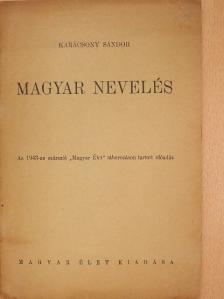 Karácsony Sándor - Magyar nevelés [antikvár]