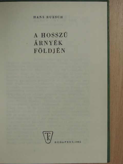 Hans Ruesch - A hosszú árnyék földjén [antikvár]