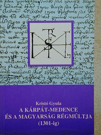 A Kárpát-medence és a magyarság régmúltja [antikvár]