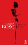 Karen Rose - Vigyázz rám [antikvár]