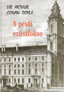 A pesti ezüstfokos [antikvár]