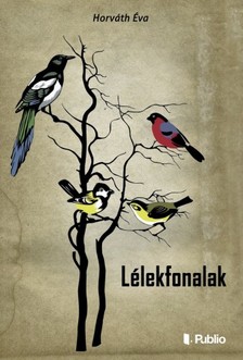 Horváth Éva - Lélekfonalak [eKönyv: epub, mobi]