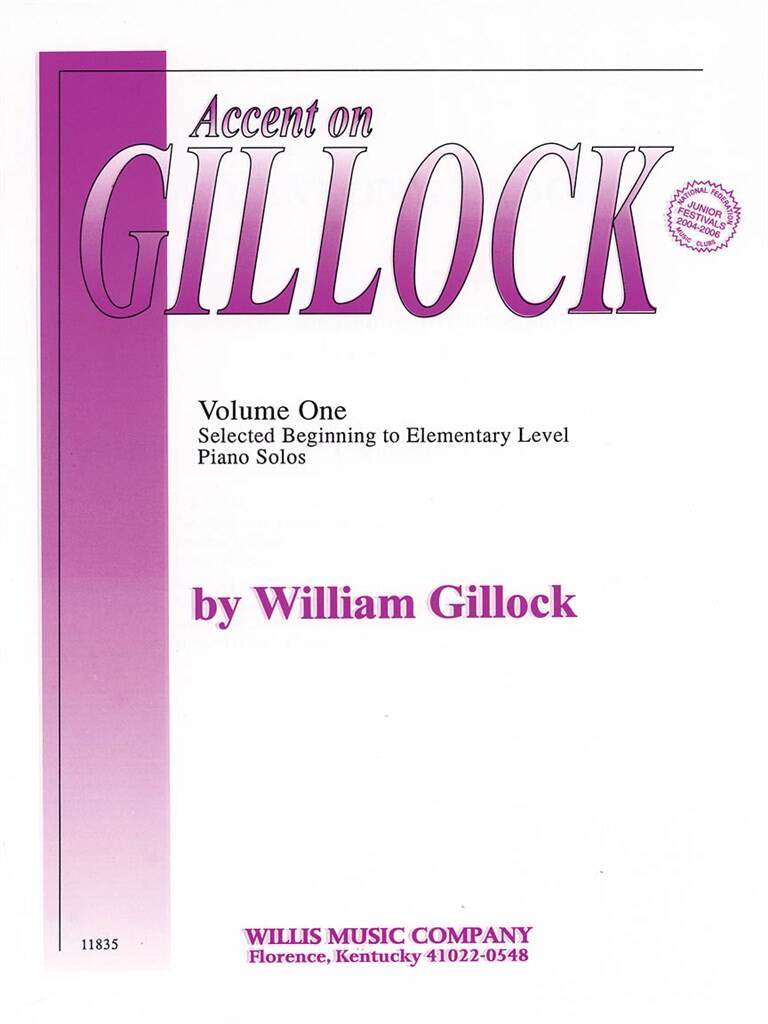 GILLOCK - ACCENT ON GILLOCK. VOLOME ONE. EARLY TO MID-ELEMENTARY