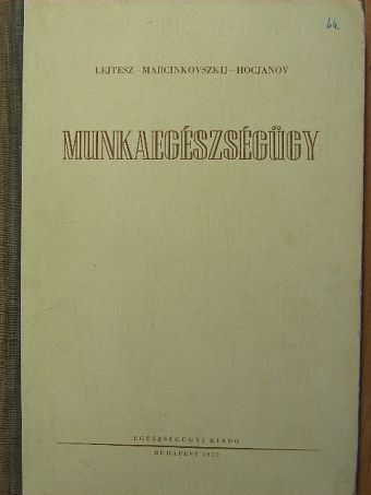 Hocjanov - Munkaegészségügy [antikvár]