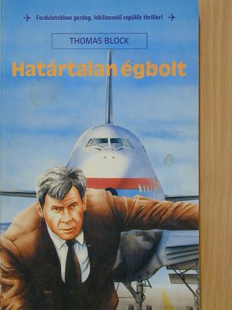 Thomas Block - Határtalan égbolt [antikvár]