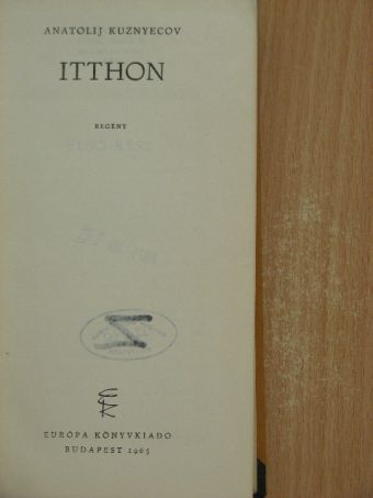 Anatolij Kuznyecov - Itthon [antikvár]