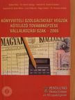 Botka Erika - Könyvviteli szolgáltatást végzők kötelező továbbképzése - Vállalkozási szak 2006 [antikvár]