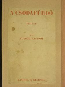 Sumári Sándor - A csodafürdő [antikvár]