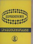 Bíró Oszkárné - Wohnungsfrage [antikvár]