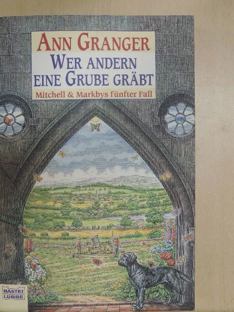 Ann Granger - Wer andern eine Grube gräbt [antikvár]