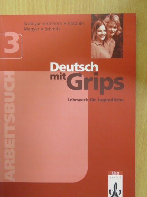 Ágnes Einhorn - Deutsch mit Grips 3 - Arbeitsbuch [antikvár]