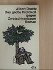 Albert Drach - Das große Protokoll gegen Zwetschkenbaum [antikvár]