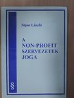 Dr. Sipos László - A non-profit szervezetek joga [antikvár]