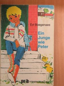 Evi Boegenaes - Ein Junge wie Peter [antikvár]