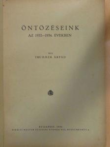 Trummer Árpád - Öntözéseink az 1932-1934. években [antikvár]