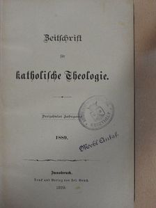 B. Duhr - Zeitschrift für katholische Theologie 1889. (gótbetűs) [antikvár]