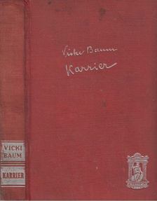 BAUM, VICKI - Karrier [antikvár]