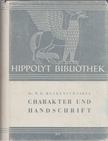 Walter Robert Muckenschnabel - Charakter und Handschrift [antikvár]