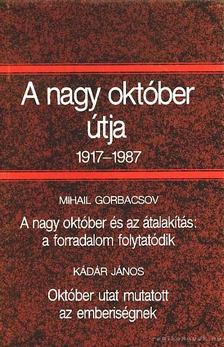 Hitseker Mária - A nagy október útja 1917-1987 [antikvár]