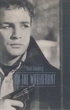 Budd Schulberg - On the Waterfront [antikvár]