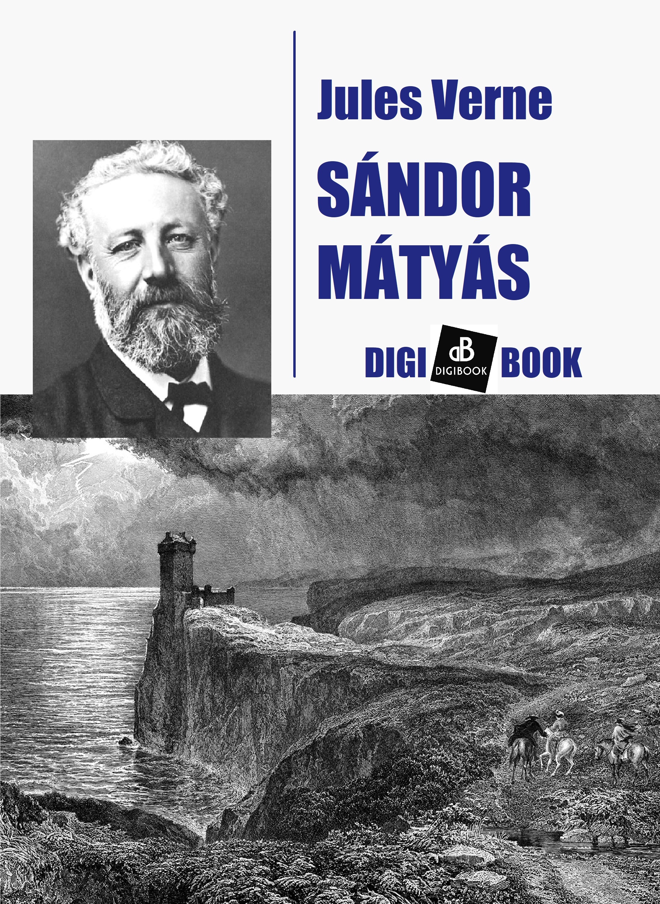 Jules Verne - Sándor Mátyás [eKönyv: epub, mobi]