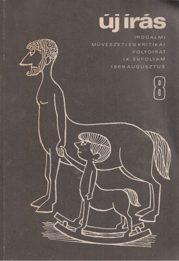 VÁCI MIHÁLY - Új Írás 1969. augusztus IX. évfolyam 9. szám [antikvár]