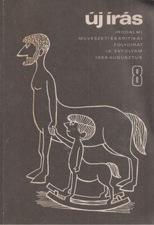 VÁCI MIHÁLY - Új Írás 1969. augusztus IX. évfolyam 9. szám [antikvár]