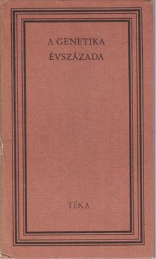 Mikó Imre, Csehi Gyula - A genetika évszázada [antikvár]