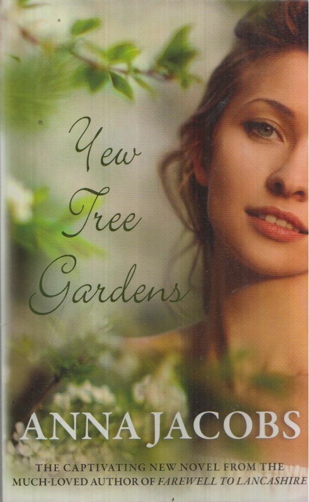 Anna Jacobs - Yew Tree Gardens [antikvár]