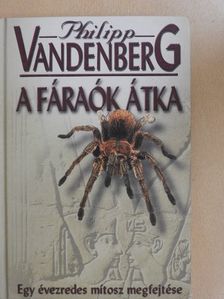 Philipp Vandenberg - A fáraók átka [antikvár]