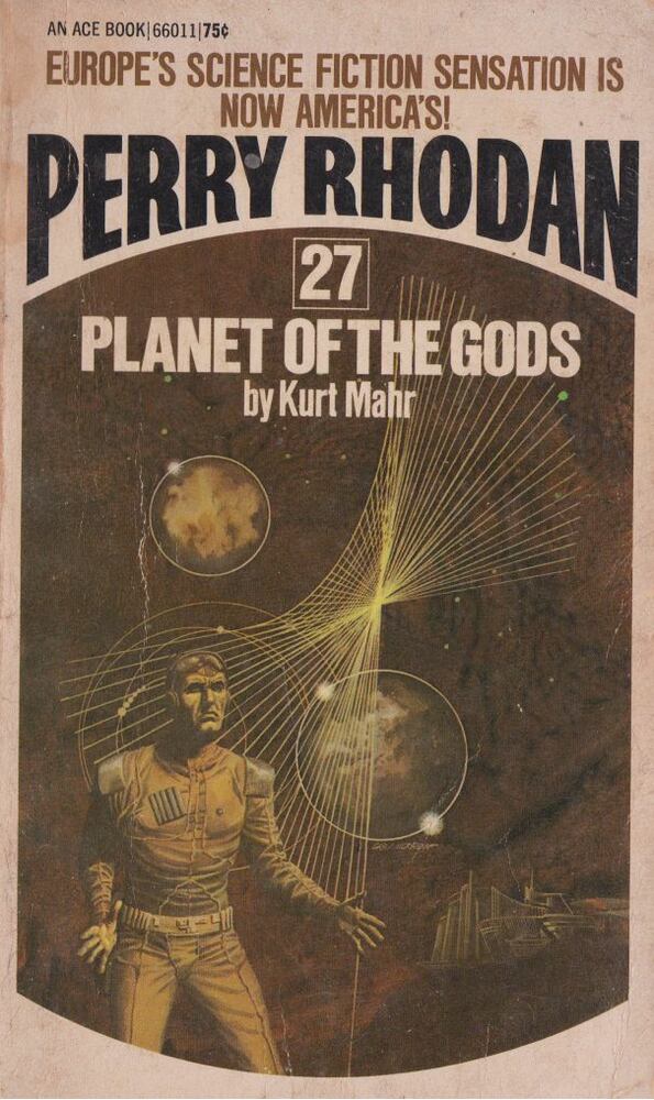 MAHR, KURT - Perry Rhodan 27. - Planet of the Gods [antikvár]