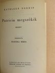 Kathleen Norris - Patricia megszökik [antikvár]