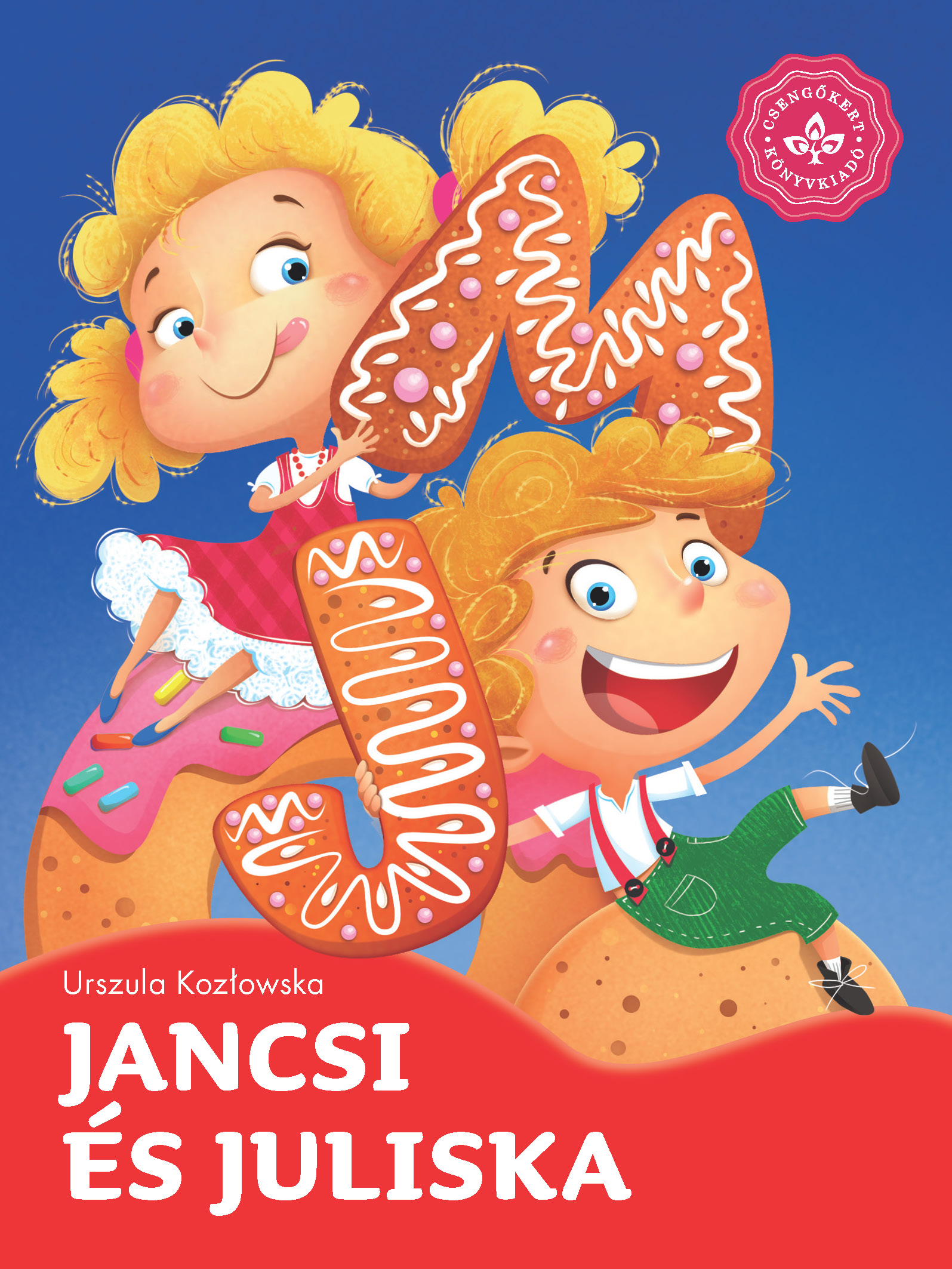 Jancsi és Juliska - Kedvenc meséim