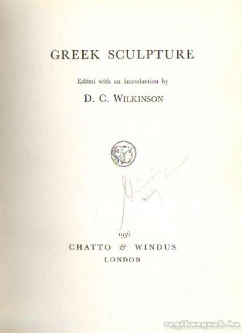 Wilkinson, D. C. - Greek sculpture [antikvár]