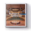 Mizsei Anett-Palkó György - Budapest építészete 2000-2020