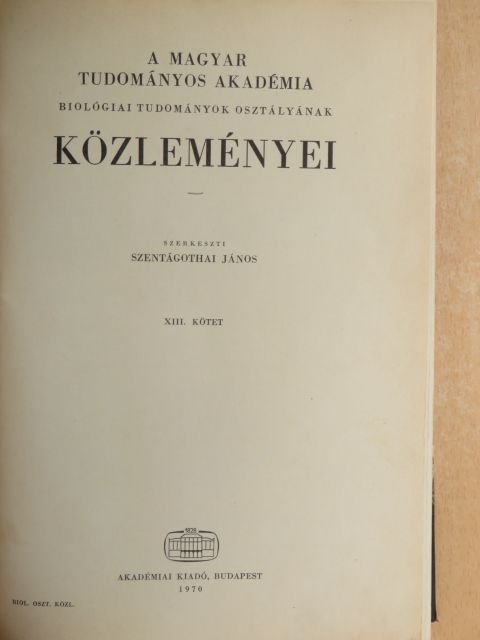 Bot György - A Magyar Tudományos Akadémia Biológiai Tudományok Osztályának Közleményei XIII. kötet [antikvár]