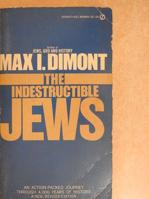 Max I. Dimont - The Indestructible Jews [antikvár]
