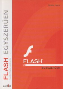 Sziklai János - Flash egyszerűen [antikvár]