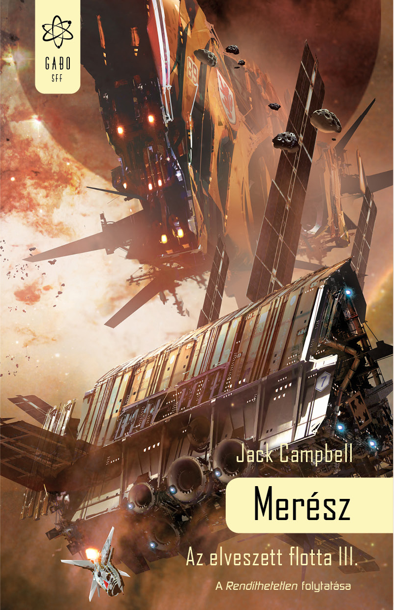 Jack Campbell - Merész [eKönyv: epub, mobi]